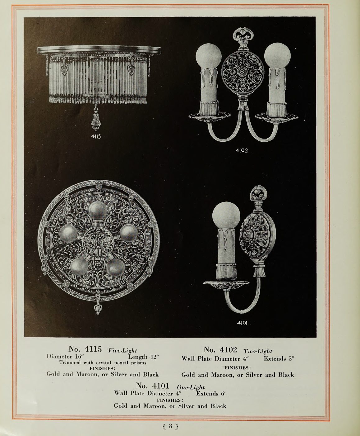 A shaded ceiling fixture, two-light wall brackets, a decorated bowl, and candle sconces.